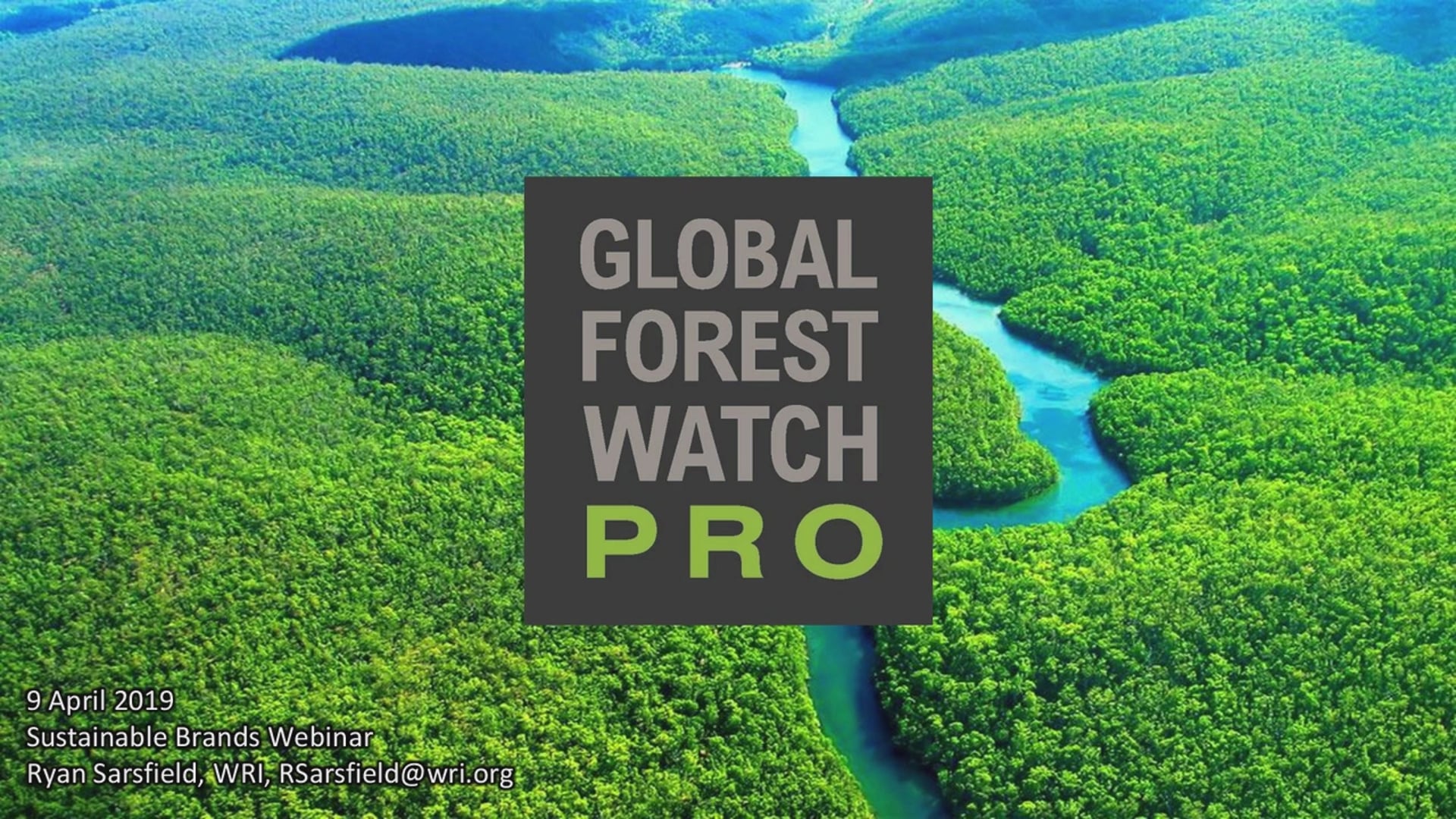 Global Forest Watch Pro: Identify, Monitor, and Manage Your Deforestation/Climate Risks