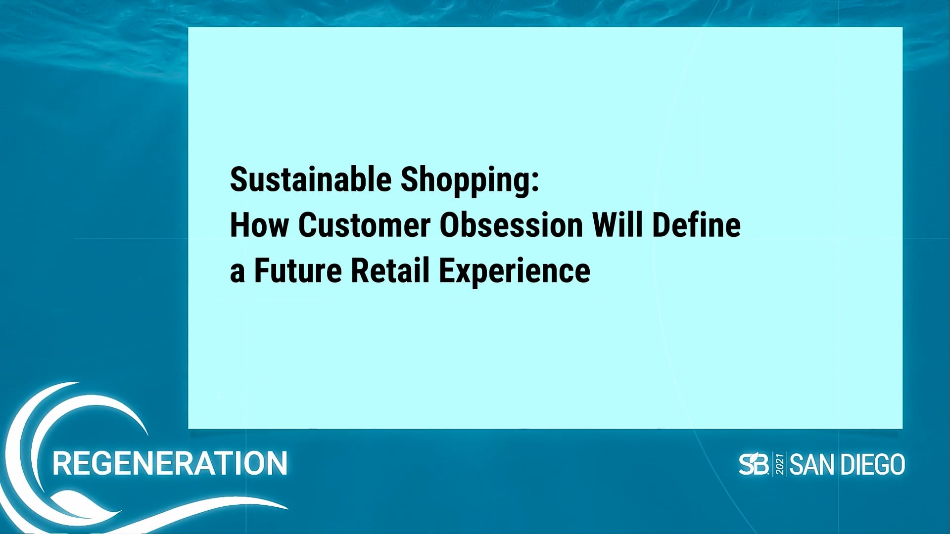 Day 3-A3: Sustainable Shopping – How Customer Obsession Will Define a Future Retail Experience