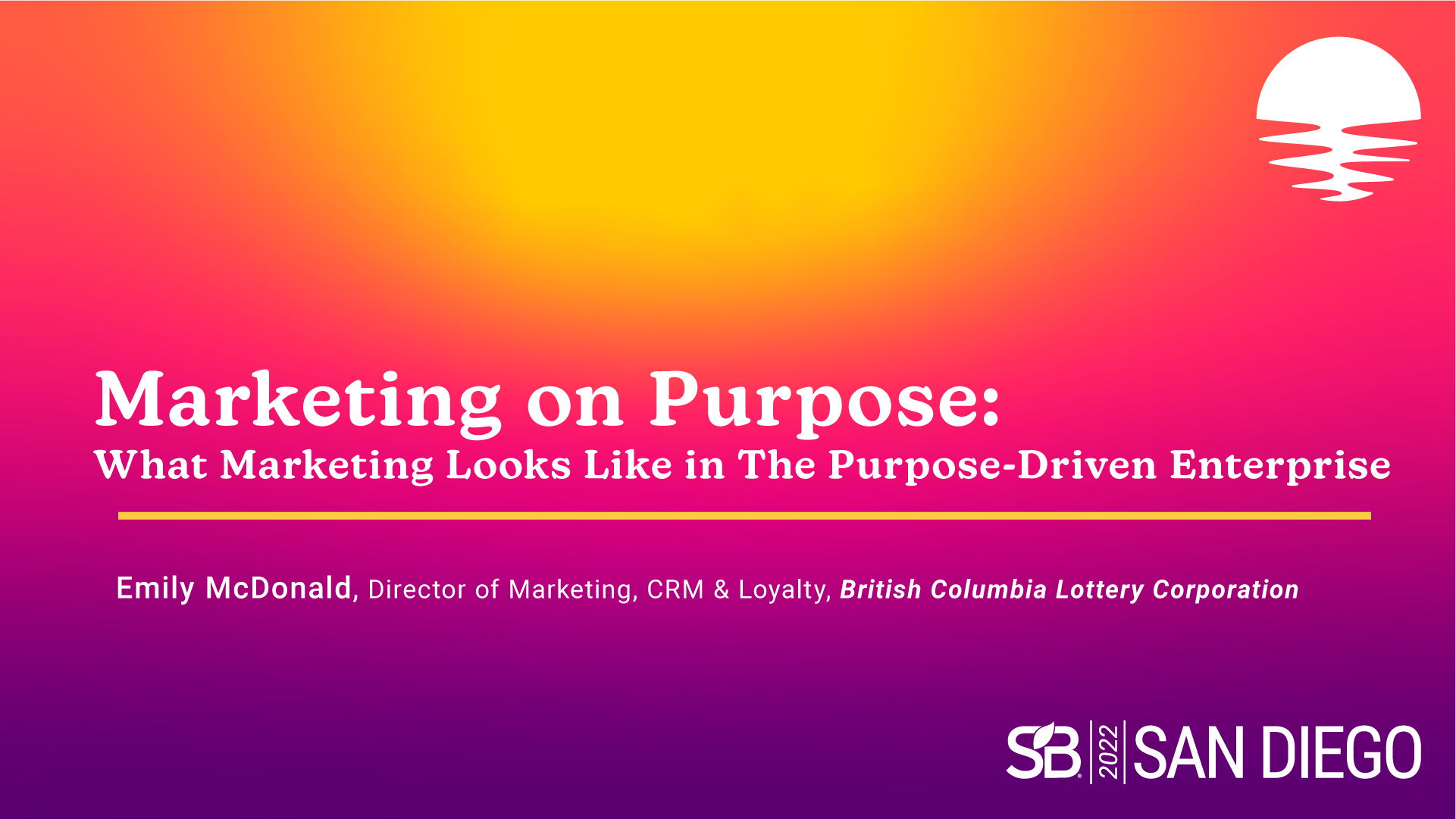 Marketing on Purpose: What Marketing Looks Like in The Purpose-Driven Enterprise