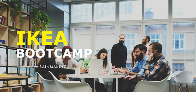 IKEA, Rainmaking Launch New Startup Accelerator Bootcamp