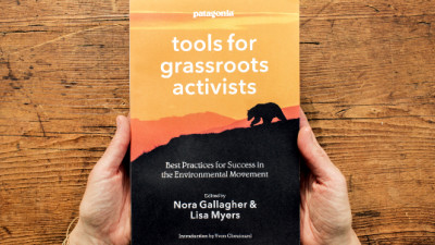Patagonia's 'Tools for Grassroots Activists' Also Offers Lessons for Business, Marketing Leaders