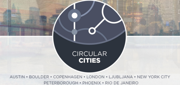 Ellen MacArthur Foundation Launches Circular Cities Network