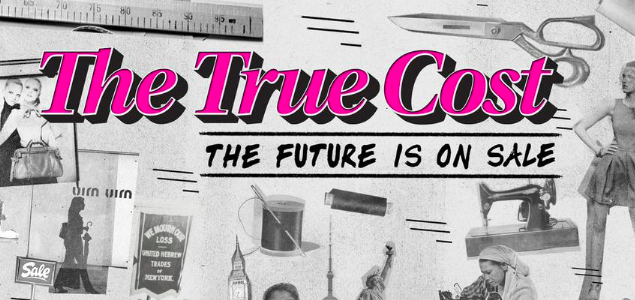 ‘The True Cost’ Brings Fashion’s Dark Secrets to the Big Screen