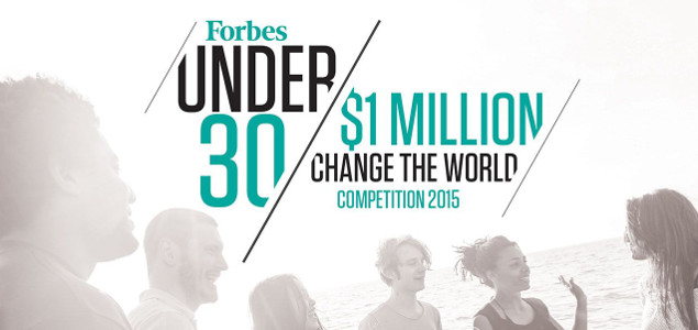 Forbes Names 6 Social Entrepreneurs Finalists in Under 30 $1M Change the World Competition