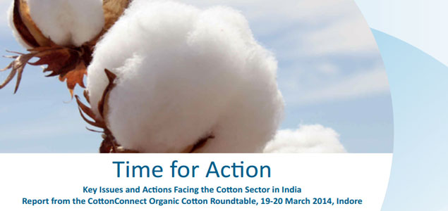 Roundtable: It's 'Time for Action' for the Indian Organic Cotton Sector