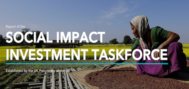 G8 Taskforce Issues 8 Recommemdations to Catalyze Global Impact Investment 