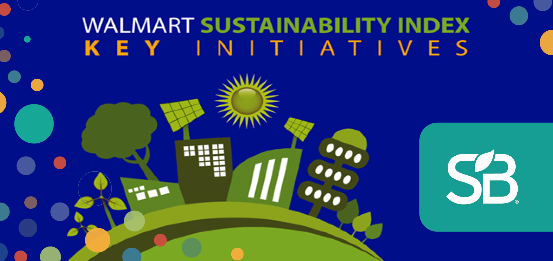 Walmart Shares Its Sustainability Success Stories at Milestone Meeting