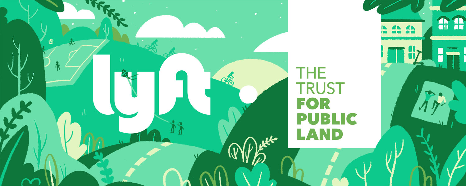 Lyft: Creating Community Parks With The Trust for Public Land