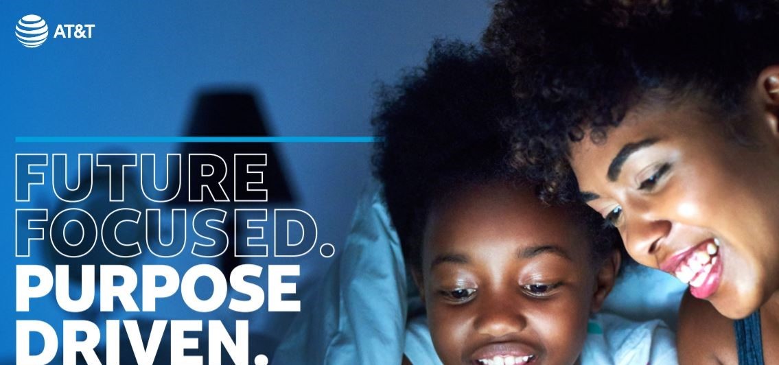 AT&T: Future Focused. Purpose Driven.