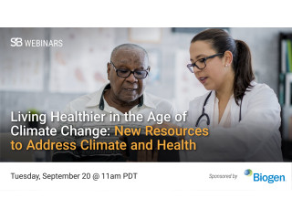 SB Webinar - Living Healthier in the Age of Climate Change: New Resources to Address Climate and Health