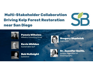 Multi-Stakeholder Collaboration Driving Kelp Forest Restoration near San Diego