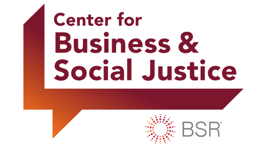 BSR’s Center for Business & Social Justice