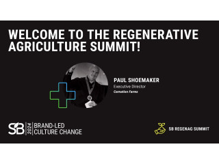 Welcome to the SB’24 Brand-Led Culture Change RegenAg Summit!