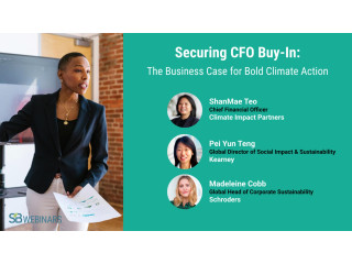 Securing CFO Buy In: The Business Case for Bold Climate Action