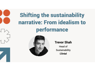 Shifting the sustainability narrative: From idealism to performance