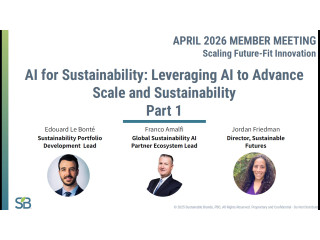 SB April 2026 Member Meeting: AI for Sustainability: Leveraging AI to Advance Scale and Sustainability