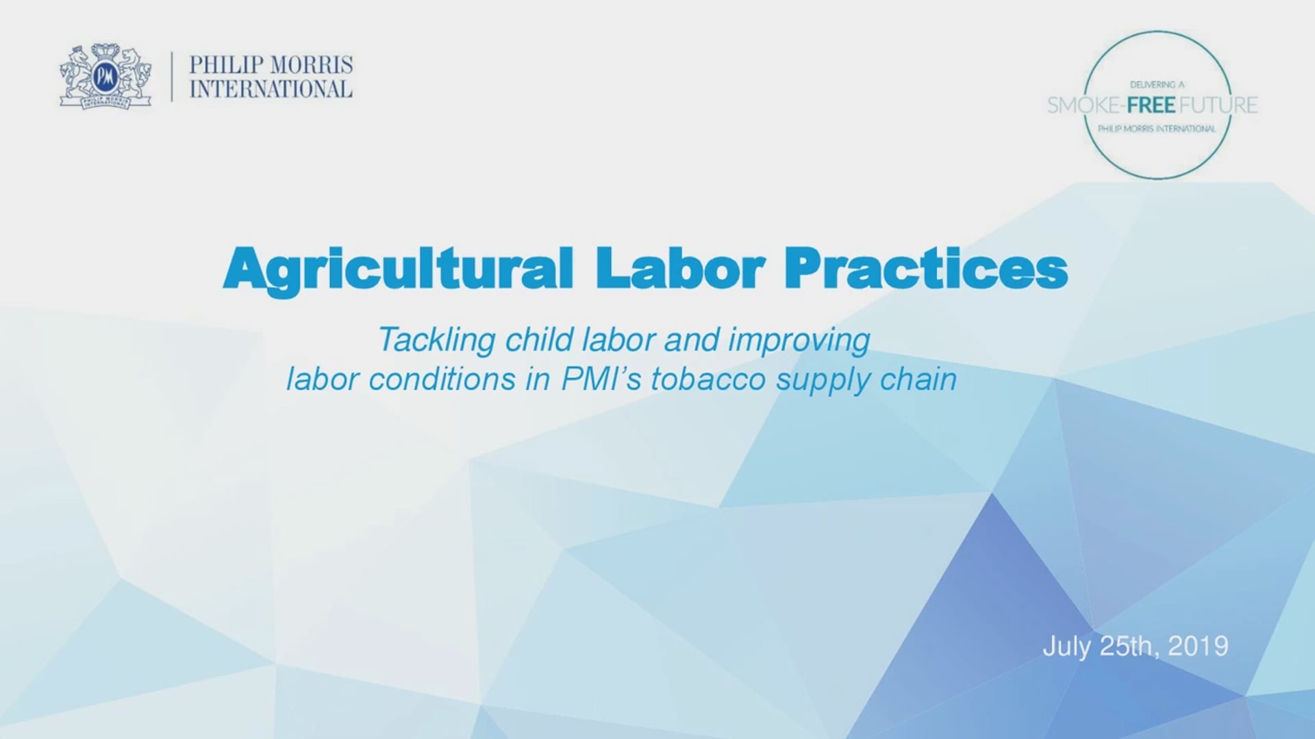 Social Sustainability: How Philip Morris International Is Tackling Child Labor and Working To Improve Labor Practices in Its Tobacco Growing Supply Chain